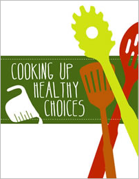 Cooking healthy choices guide.